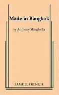 Made in Bangkok - Minghella, Anthony