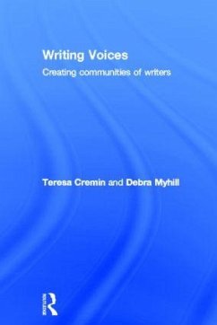 Writing Voices - Cremin, Teresa; Myhill, Debra