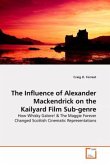 The Influence of Alexander Mackendrick on the Kailyard Film Sub-genre
