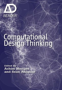 Computational Design Thinking - Menges, Achim; Ahlquist, Sean