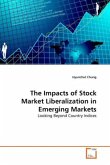 The Impacts of Stock Market Liberalization in Emerging Markets