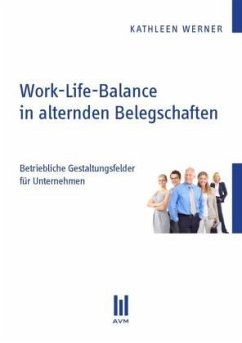 Work-Life-Balance in alternden Belegschaften - Werner, Kathleen