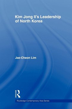 Kim Jong-il's Leadership of North Korea - Lim, Jae-Cheon