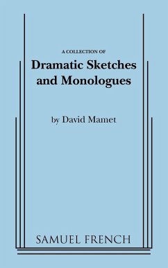 Dramatic Sketches and Monologues - Mamet, David