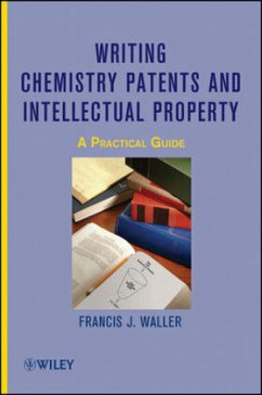 Writing Chemistry Patents and Intellectual Property - Waller, Francis J.