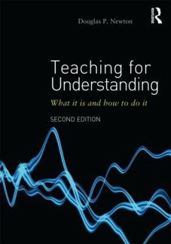 Teaching for Understanding - Newton, Douglas P