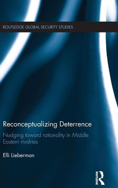 Reconceptualizing Deterrence Reconceptualizing Deterrence