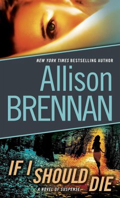 If I Should Die (with Bonus Novella Love Is Murder) - Brennan, Allison