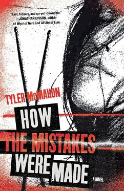 How the Mistakes Were Made - Mcmahon, Tyler