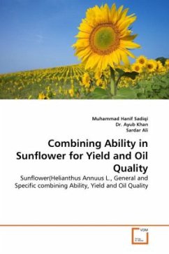 Combining Ability in Sunflower for Yield and Oil Quality - Sadiqi, Muhammad Hanif;Khan, Ayub;Ali, Sardar