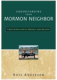 Understanding Your Mormon Neighbor