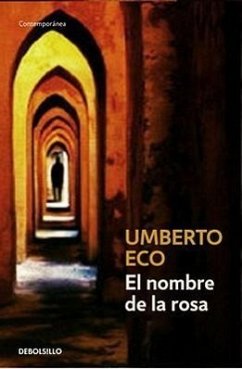 El Nombre de la Rosa - Eco, Umberto