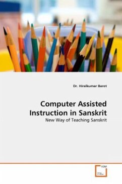 Computer Assisted Instruction in Sanskrit - Barot, Hiralkumar M.