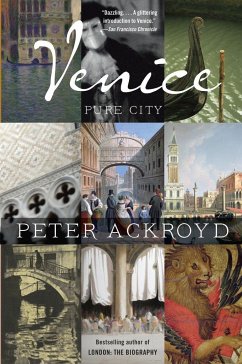 Venice: Pure City - Ackroyd, Peter