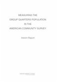 Measuring the Group Quarters Population in the American Community Survey