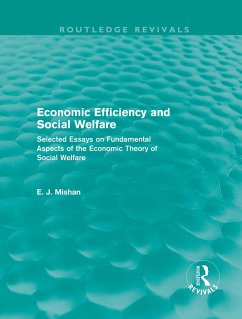 Economic Efficiency and Social Welfare (Routledge Revivals) - Mishan, E.