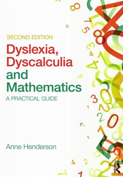 Dyslexia, Dyscalculia and Mathematics - Henderson, Anne (Bangor University, UK)