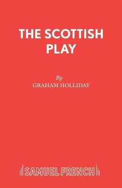 The Scottish Play - Holliday, Graham