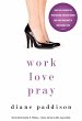 Work, Love, Pray - Bild 1