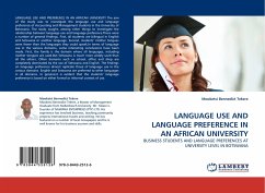 LANGUAGE USE AND LANGUAGE PREFERENCE IN AN AFRICAN UNIVERSITY