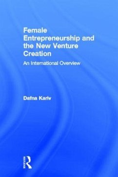 Female Entrepreneurship and the New Venture Creation - Kariv, Dafna
