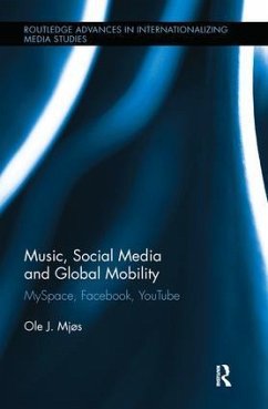 Music, Social Media and Global Mobility - Mjos, Ole J