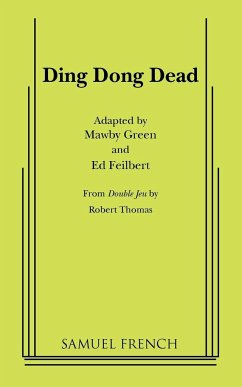 Ding Dong Dead - Green, Mawby; Feilbert, Ed