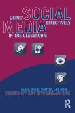 Using Social Media Effectively in the Classroom