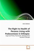 The Right to Health of Persons Living with Podoconiosis in Ethiopia: