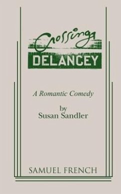 Crossing Delancey: A Romantic Comedy - Sandler, Susan