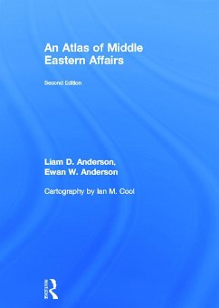 An Atlas of Middle Eastern Affairs - Anderson, Ewan W; Anderson, Liam D