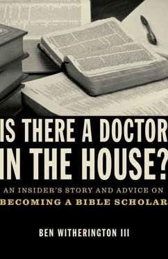 Is There a Doctor in the House? - Witherington Iii, Ben