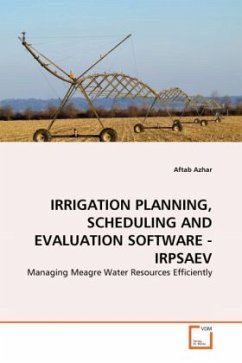 IRRIGATION PLANNING, SCHEDULING AND EVALUATION SOFTWARE - IRPSAEV - Azhar, Aftab