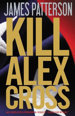 Kill Alex Cross - Patterson, James