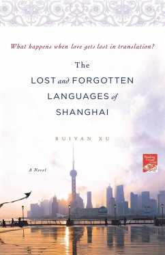 The Lost and Forgotten Languages of Shanghai - Xu, Ruiyan