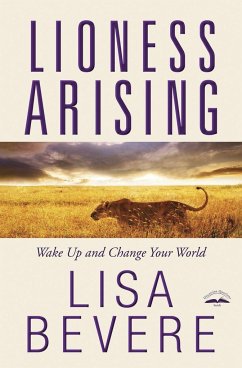 Lioness Arising - Bevere, Lisa