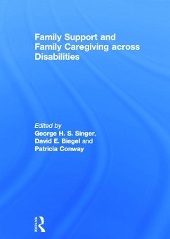 Family Support and Family Caregiving Across Disabilities