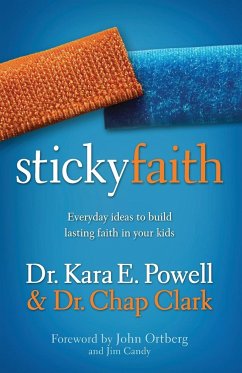 Sticky Faith - Powell, Kara E.; Clark, Chap