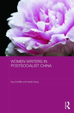 Women Writers in Postsocialist China - Schaffer, Kay; Song, Xianlin