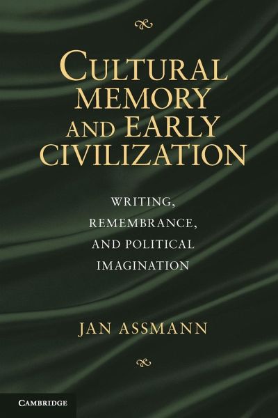 Cultural Memory and Early Civilization Cultural Memory and Early Civilization