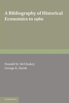 A Bibliography of Historical Economics to 1980