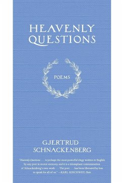 Heavenly Questions - Schnackenberg, Gjertrud