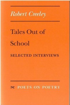 Tales Out of School: Selected Interviews (Poets on Poetry)