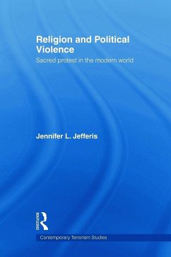 Religion and Political Violence - Jefferis, Jennifer L