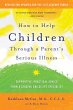 How to Help Children Through a Parent's... - Bild 1