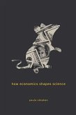 How Economics Shapes Science