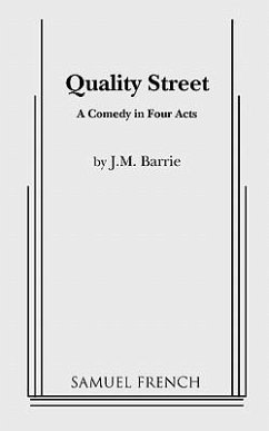 Quality Street - Matthew Barrie, James
