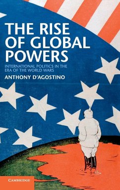 The Rise of Global Powers - D'Agostino, Anthony