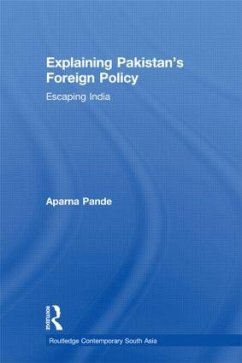 Explaining Pakistan's Foreign Policy - Pande, Aparna