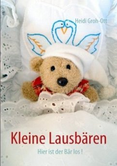 Kleine Lausbären - Groh-Ott, Heidi